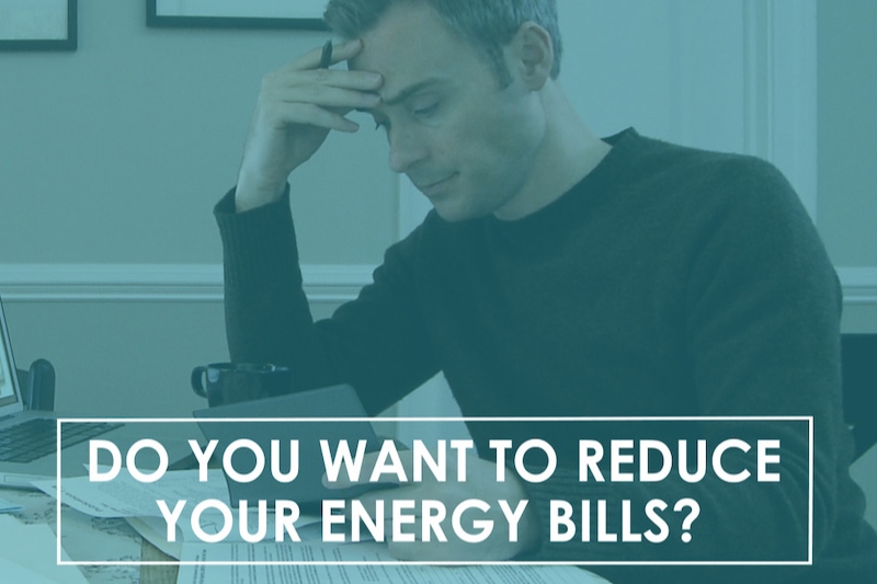 do you want to reduce your energy bills